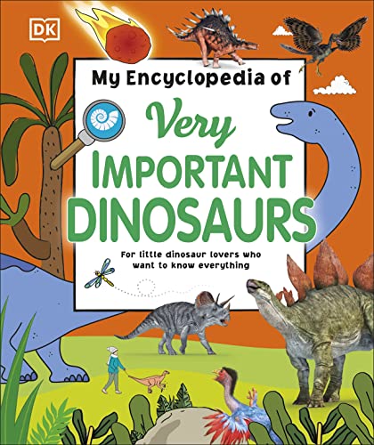 My Encyclopedia of Very Important Dinosaurs: For Little Dinosaur Lovers Who Want to Know Everything (My Very Important Encyclopedias) von Penguin